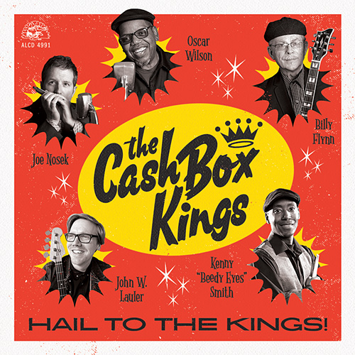 Hail To The Kings! by The Cash Box Kings